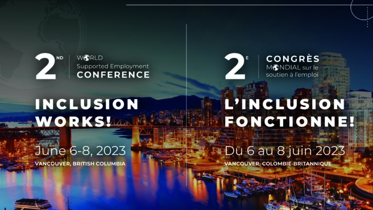 second world supported employment conference. Inclusion Works! June 6 to 8, 2023